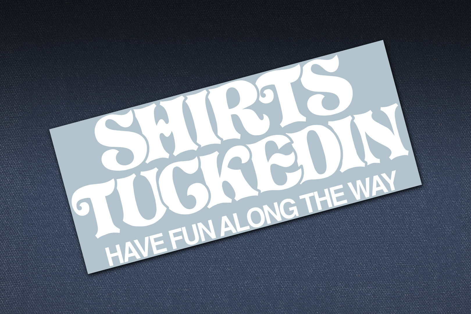 SHIRTSTUCKEDIN COMBINED LOGO STICKER – shirtstuckedin