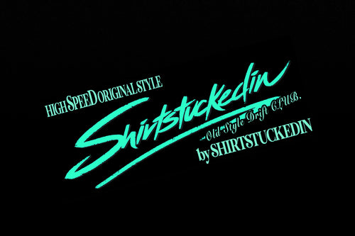 SHIRTSTUCKEDIN NEW LOGO HIGH SPEED ORIGINAL STYLE GLOW STICKER
