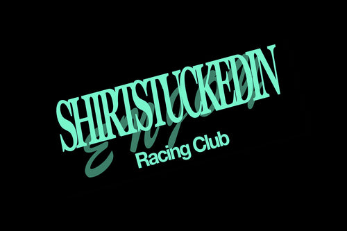 SHIRTSTUCKEDIN RACING CLUB ENJOY GLOW STICKER